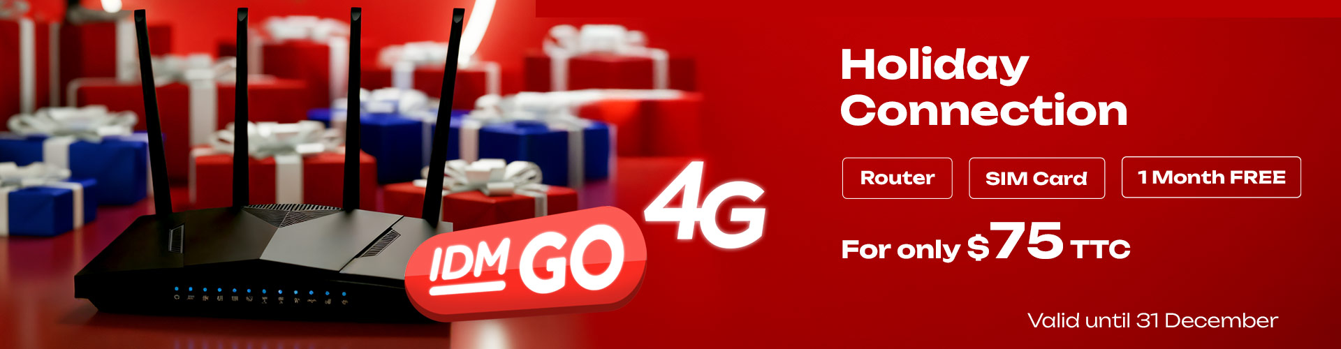 IDM 4G Christmas Offer